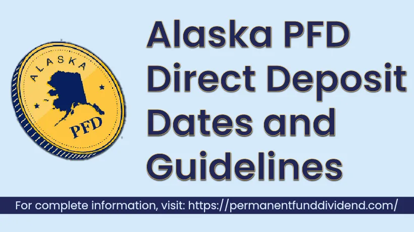 Alaska-PFD-Direct-Deposit-Dates-and-Important-Guidelines-Featured-Image